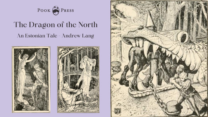 The Dragon of the North – An Andrew Lang Tale